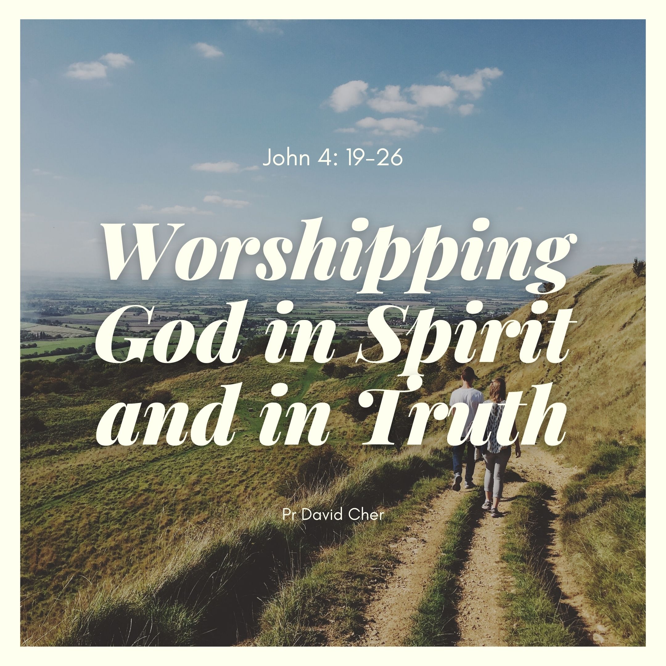 worshipping-god-in-spirit-and-in-truth-galilee-b-p-church