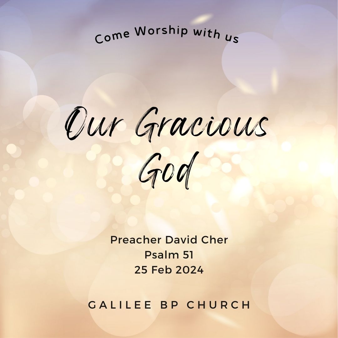 Our Gracious God – Galilee B-P Church